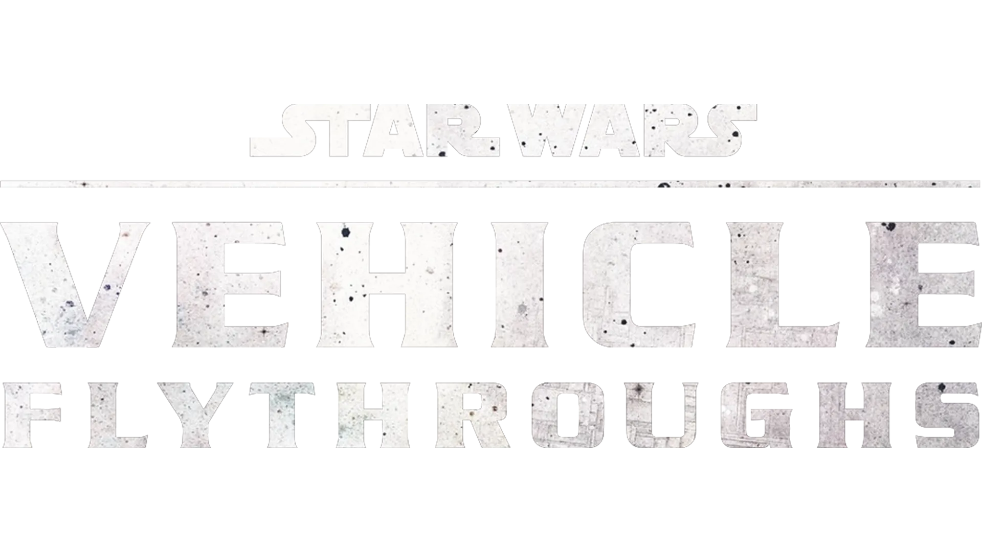 Star Wars Vehicle Flythroughs