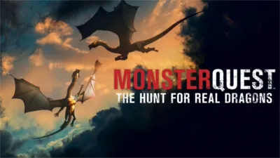 MonsterQuest: The Hunt for Real Dragons
