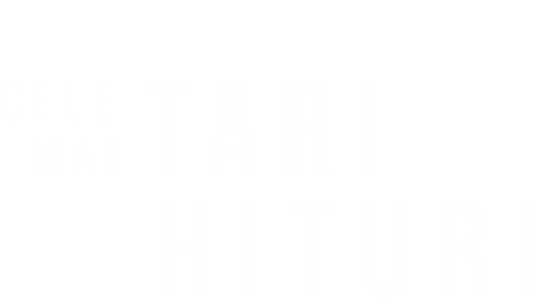 Cele mai tari hituri