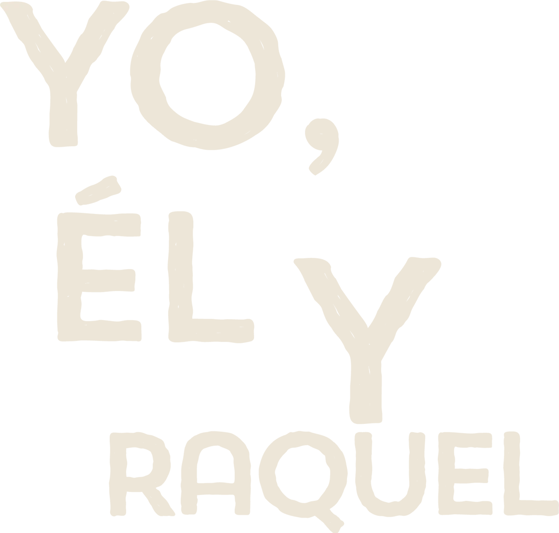 Yo, él y Raquel