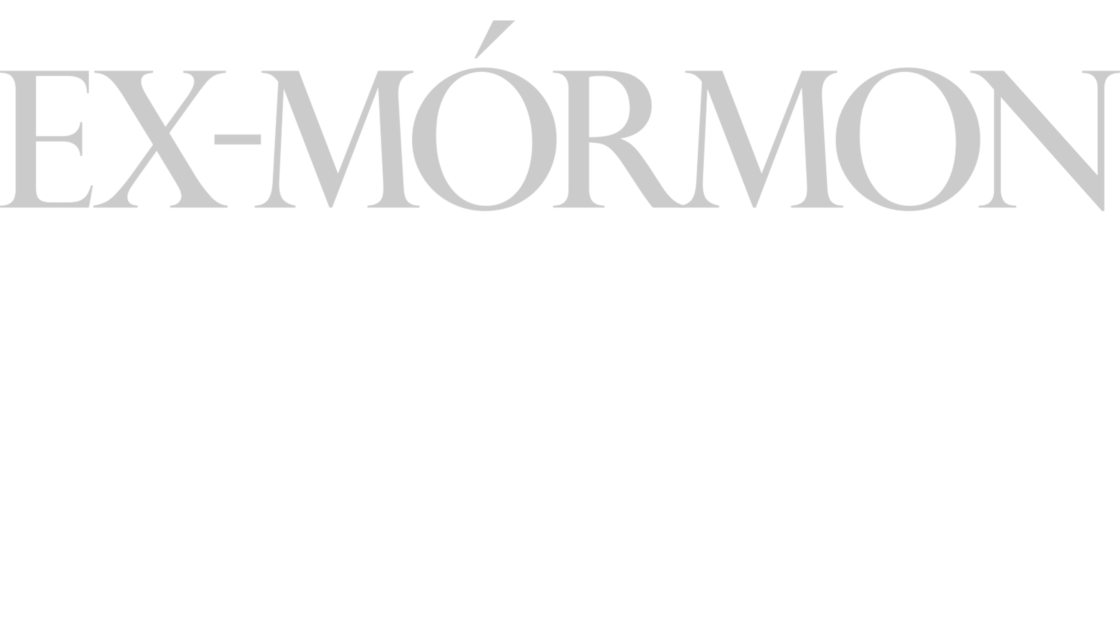 Ex-Mórmon: Um Novo Mundo
