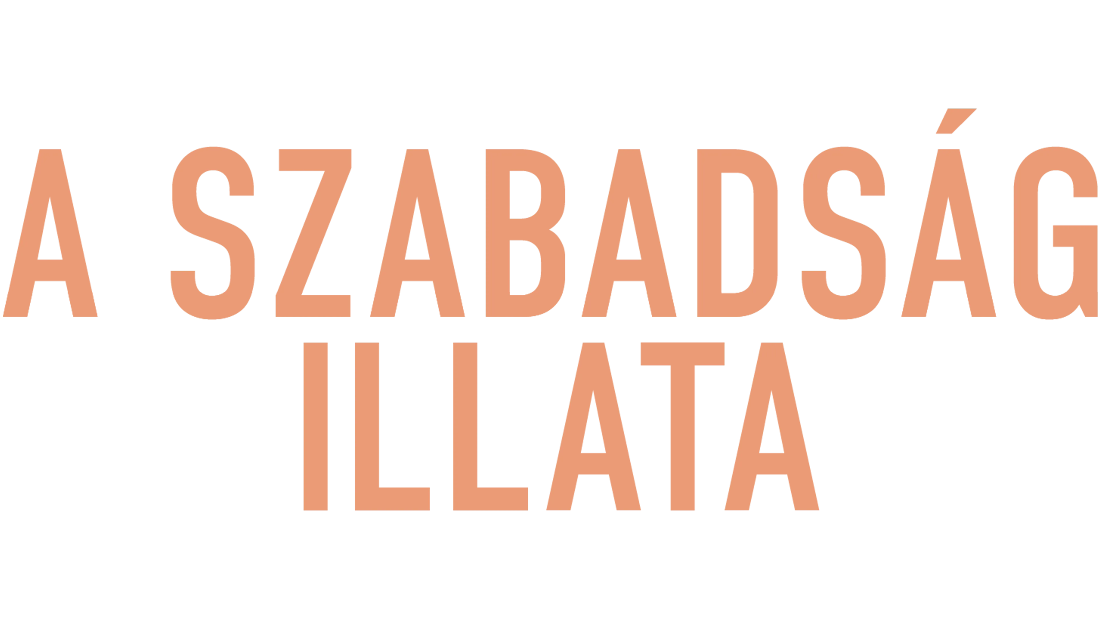 A szabadság illata