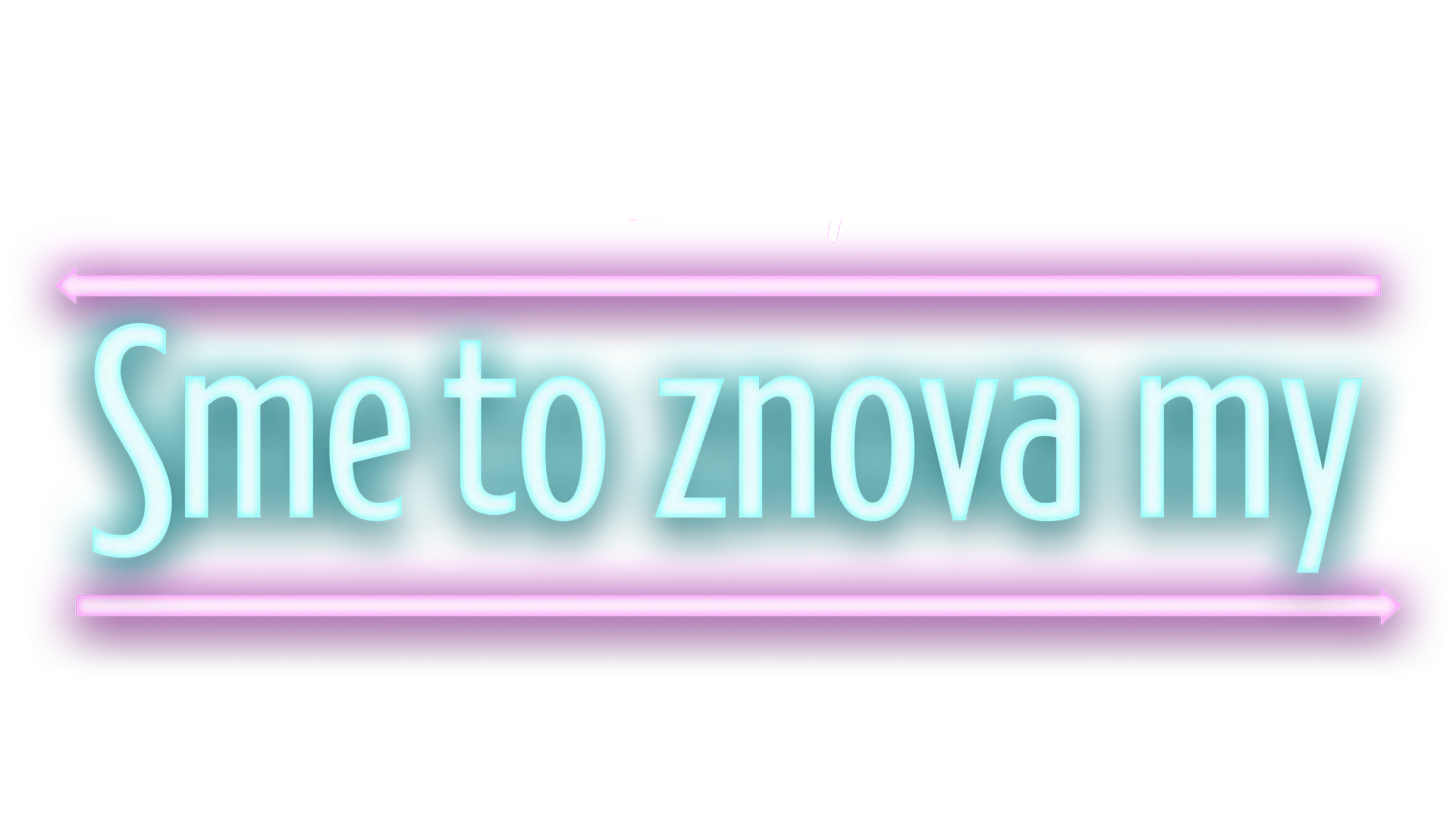 Sme to znova my