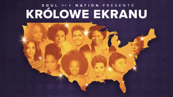 thumbnail - Soul of a Nation Presents: Królowe ekranu