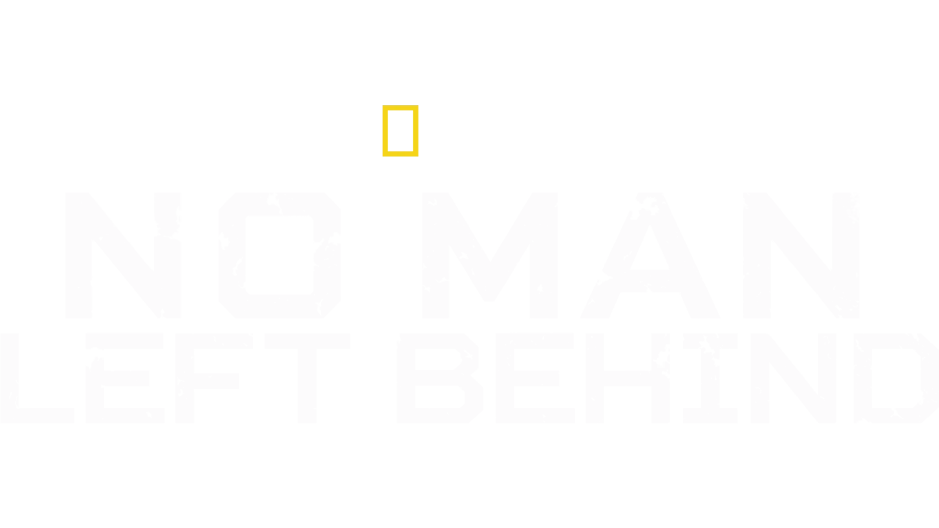 No Man Left Behind