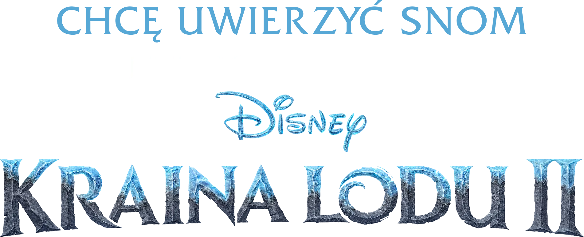 Chcę uwierzyć snom: jak powstawała Kraina lodu 2