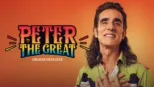 thumbnail - Peter the Great: Greater Than Ever