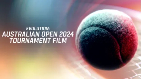 thumbnail - Evolution: Australian Open 2024 Tournament Film