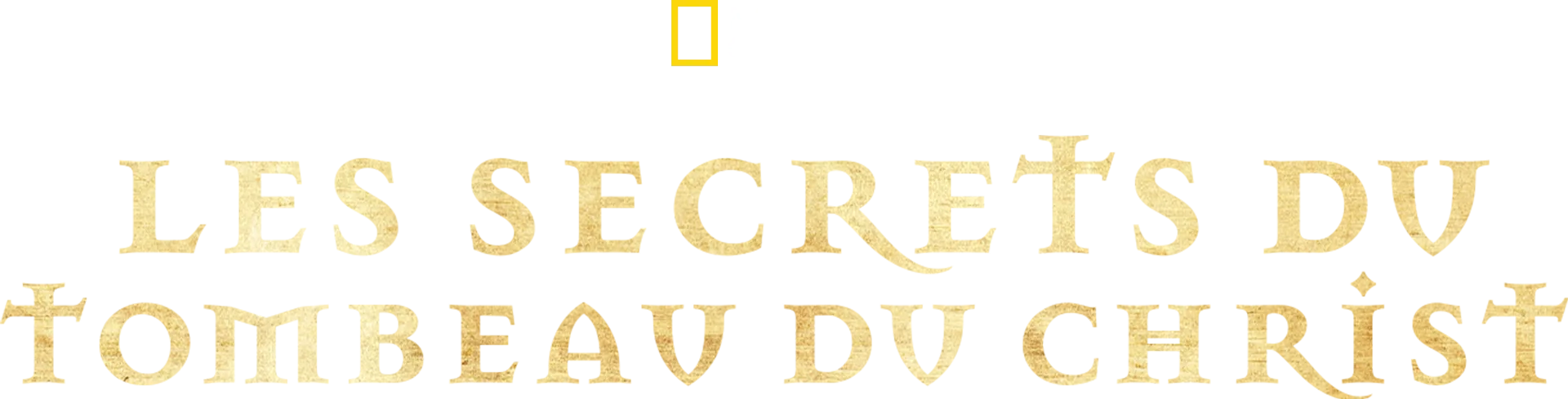 Les secrets du tombeau du Christ