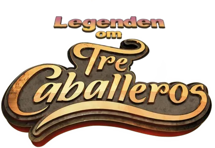 Legenden om tre caballeros