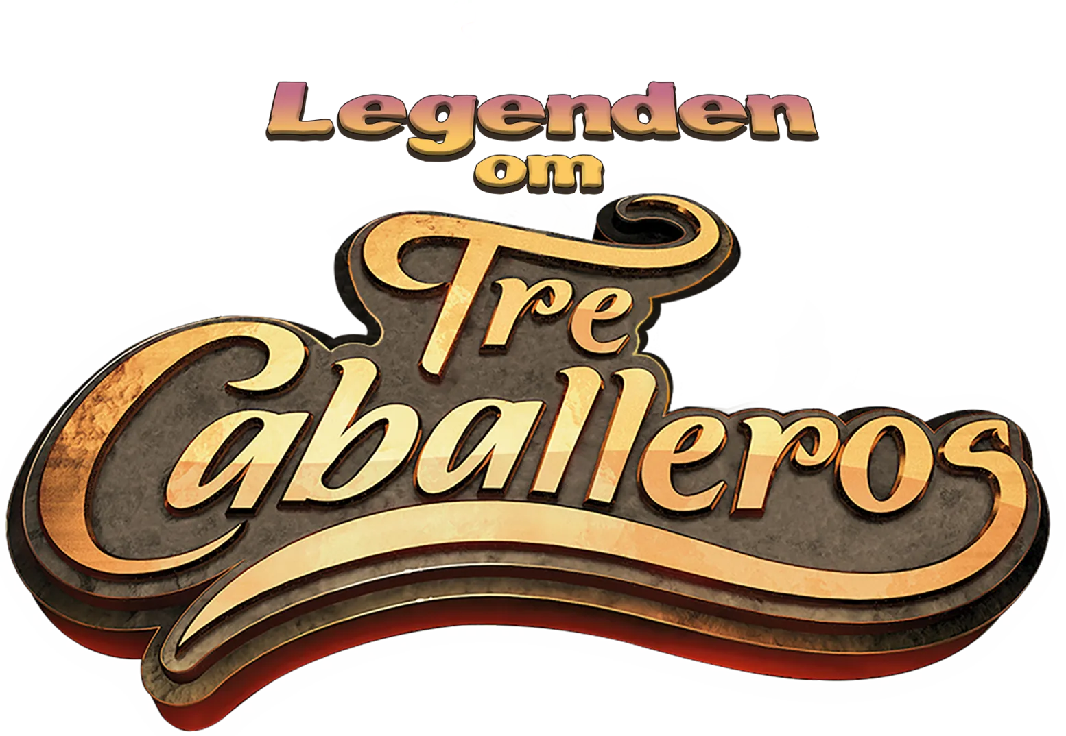 Legenden om tre caballeros