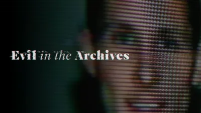 Evil in The Archives