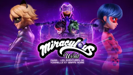 thumbnail - Miraculous World, Paris - Les aventures de Toxinelle et Griffe Noire