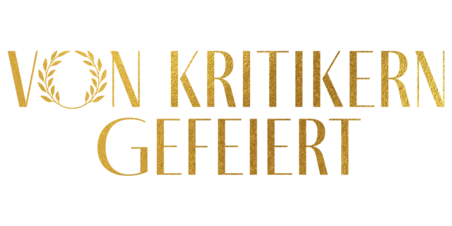 Von Kritikern gefeiert