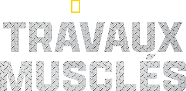 Travaux musclés