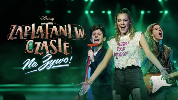 thumbnail - Zaplątani w czasie - na żywo!