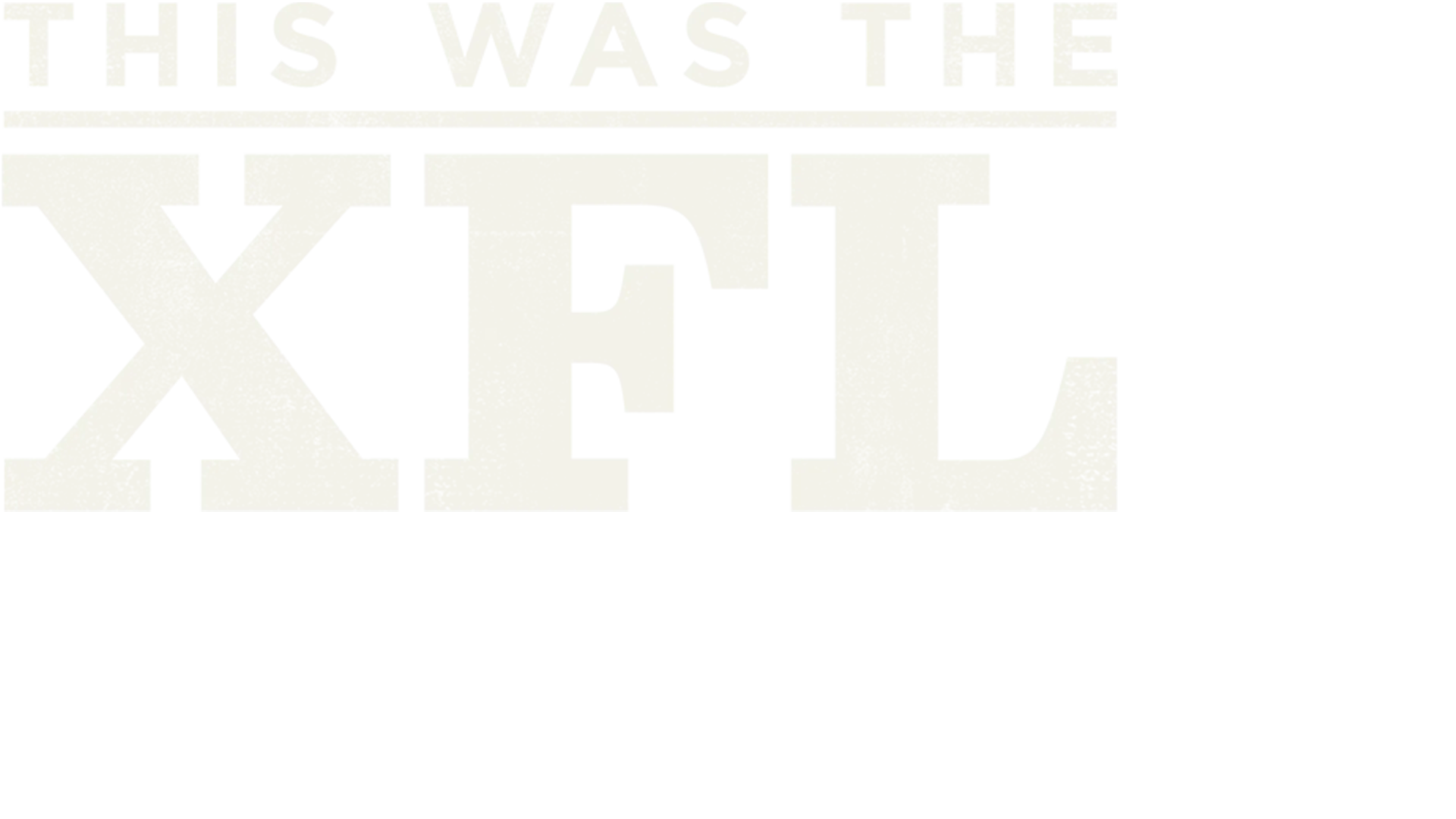 This Was the XFL