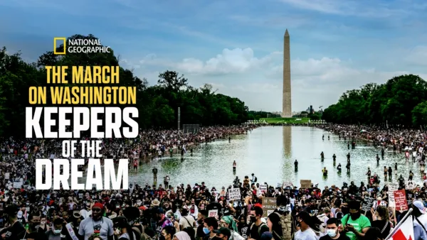 thumbnail - The March on Washington: Keepers of the Dream