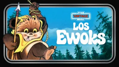 Star Wars Vintage: Los Ewoks