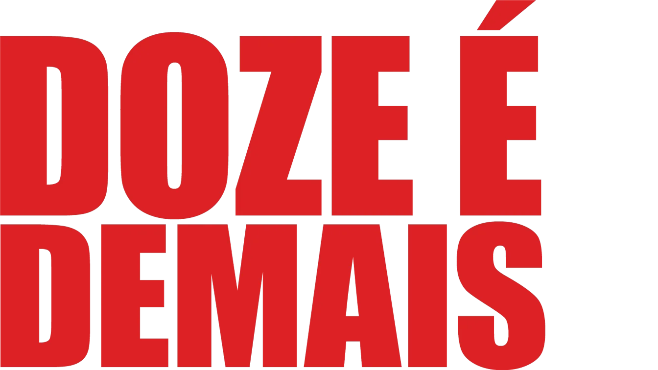 Doze é Demais