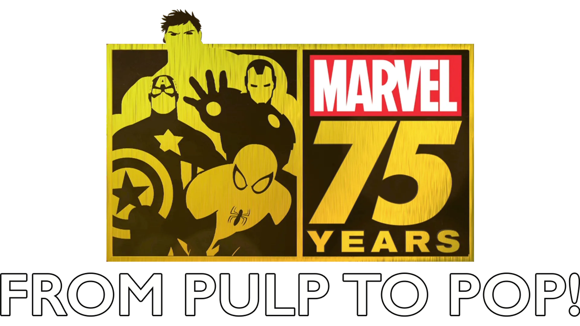 Marvel 75 Years: From Pulp to Pop!