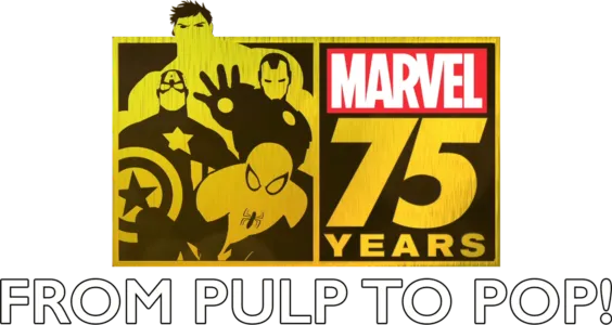 Marvel 75 Years: From Pulp to Pop!