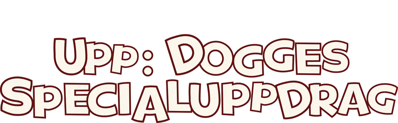 Upp: Dogges specialuppdrag