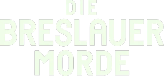 Die Breslauer Morde