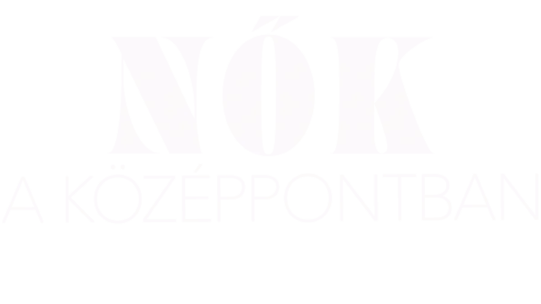 Nők a középpontban