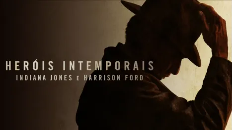 thumbnail - Heróis Intemporais: Indiana Jones e Harrison Ford