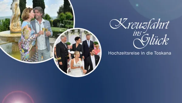 thumbnail - Kreuzfahrt ins Glück - Hochzeitsreise in die Toskana