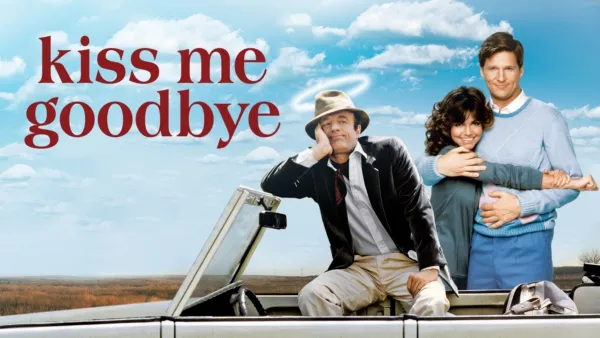 thumbnail - Kiss Me Goodbye