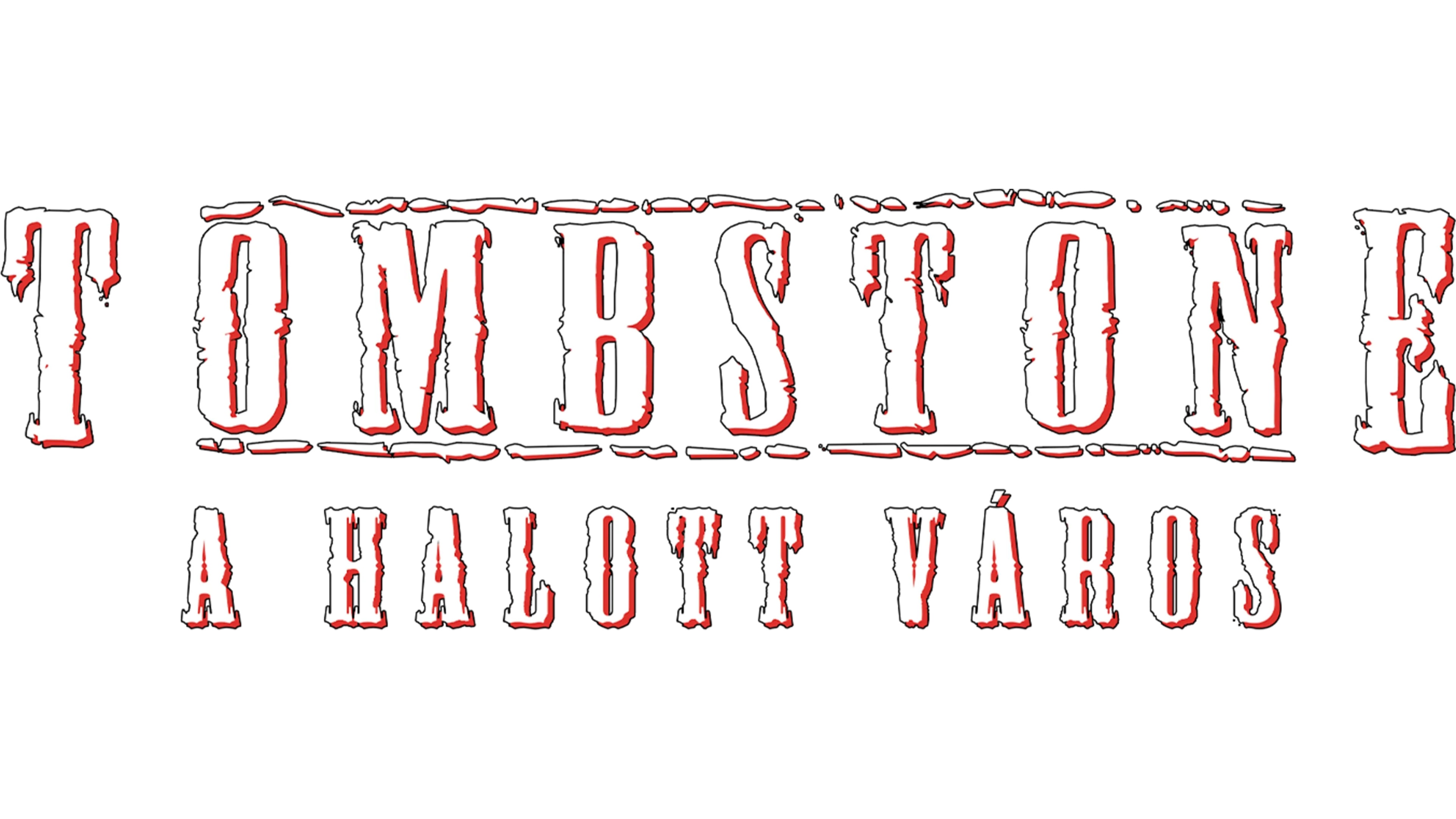 Tombstone - A halott város