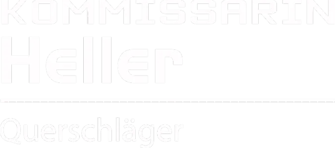 Kommissarin Heller - Querschläger