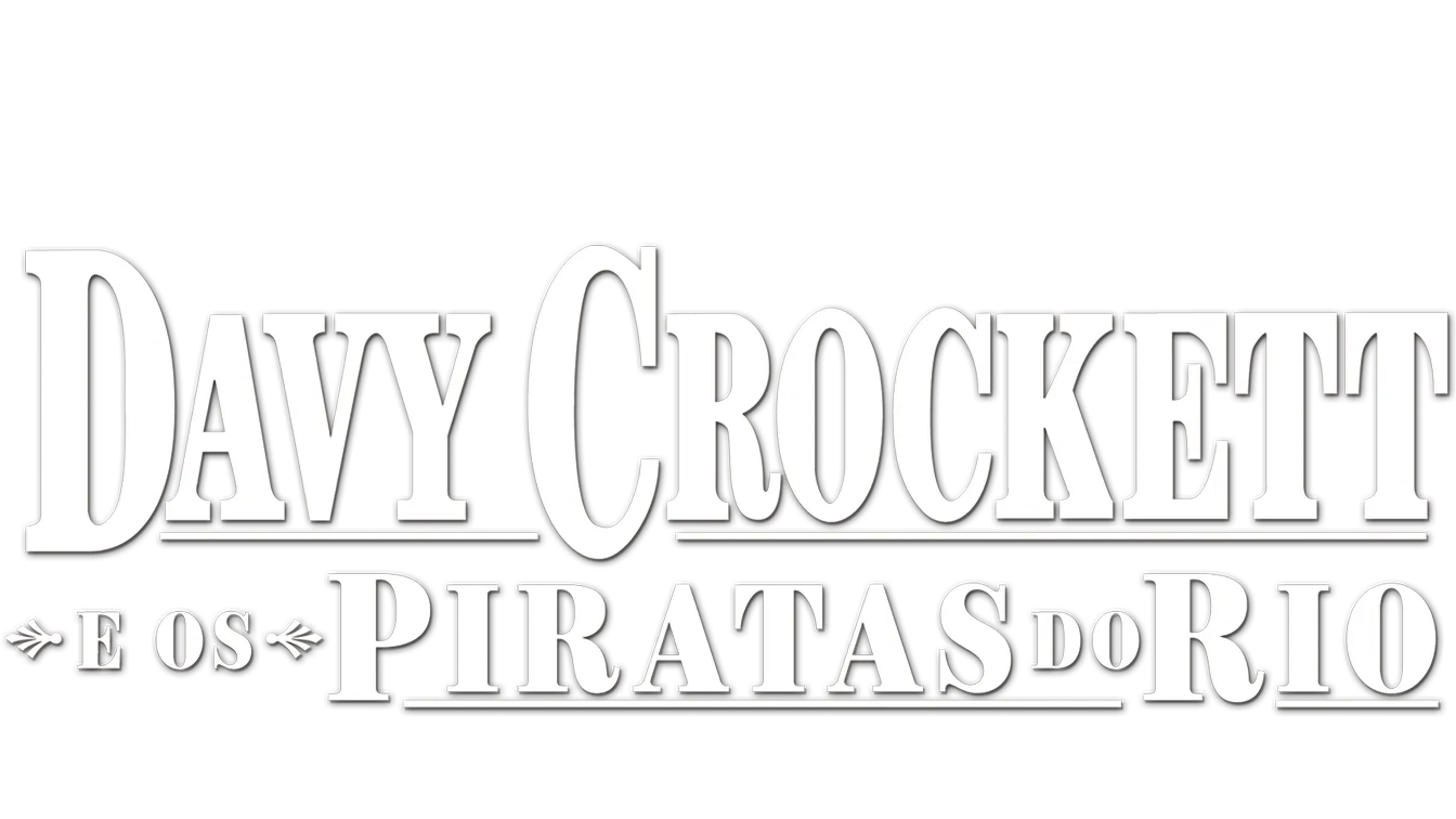 Davy Crockett e os Piratas do Rio