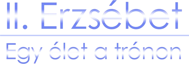 II. Erzsébet: Egy élet a trónon