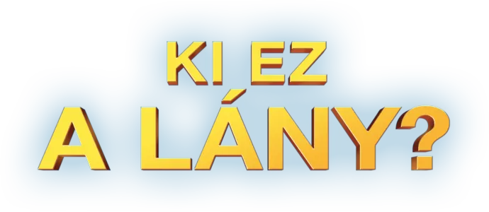 Ki ez a lány?