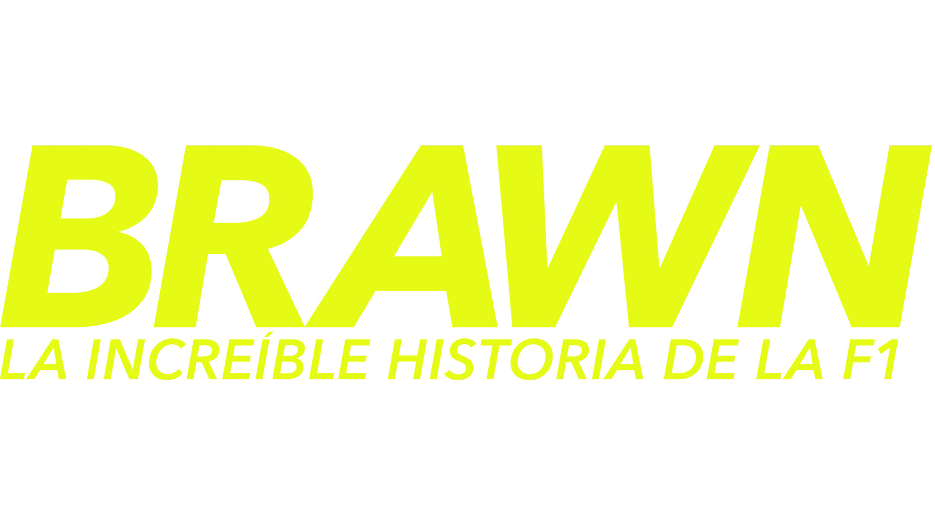 Brawn: La increíble historia de la F1