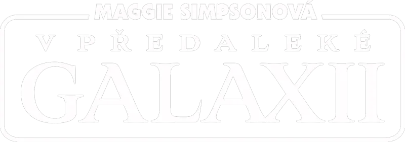 Maggie Simpsonová v předaleké galaxii