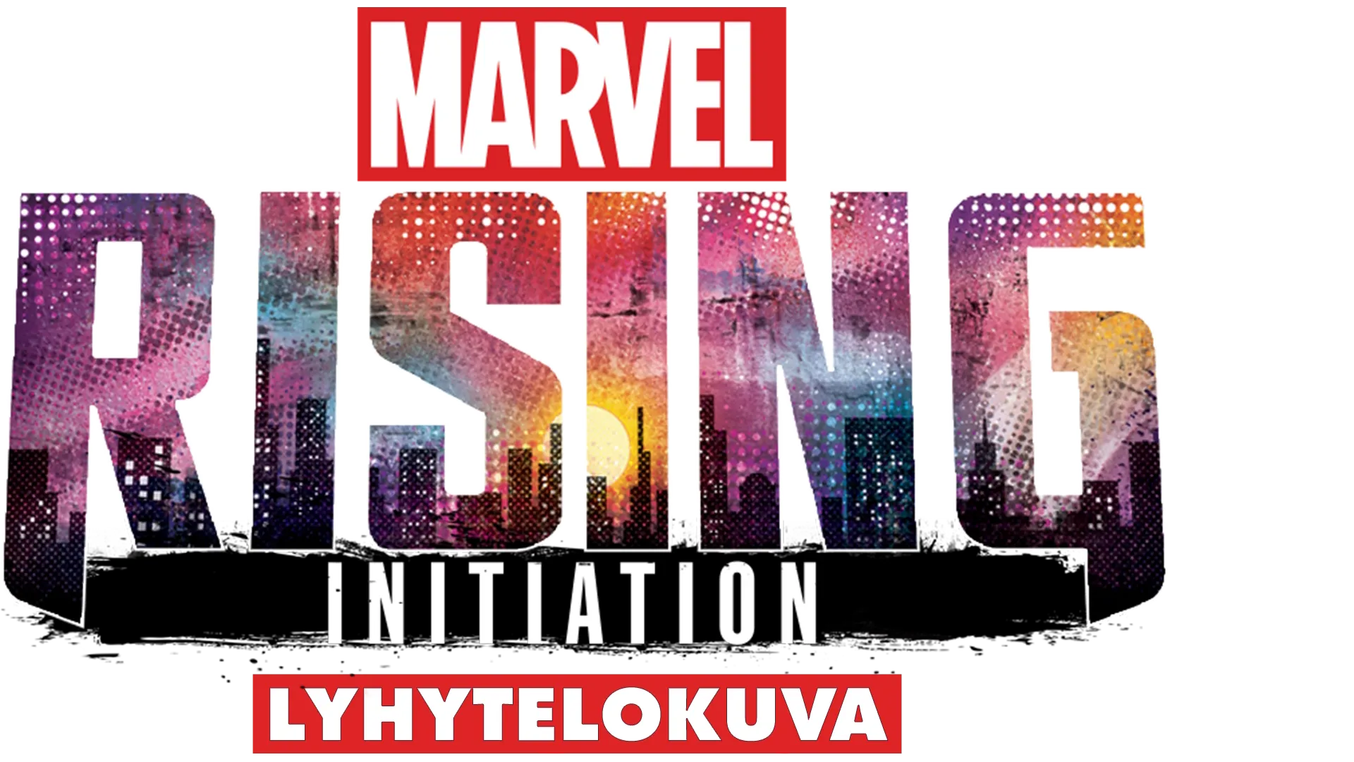 Marvel Rising: Initiation (Lyhytelokuva)