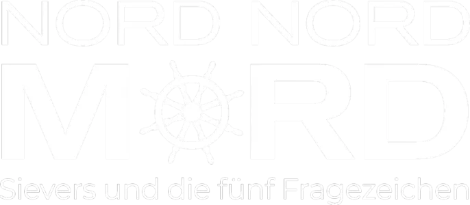 Nord Nord Mord - Sievers und die fünf Fragezeichen
