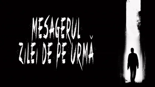 thumbnail - Mesagerul zilei de pe urmă