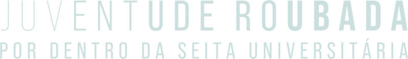 Juventude Roubada: Por Dentro da Seita Universitária