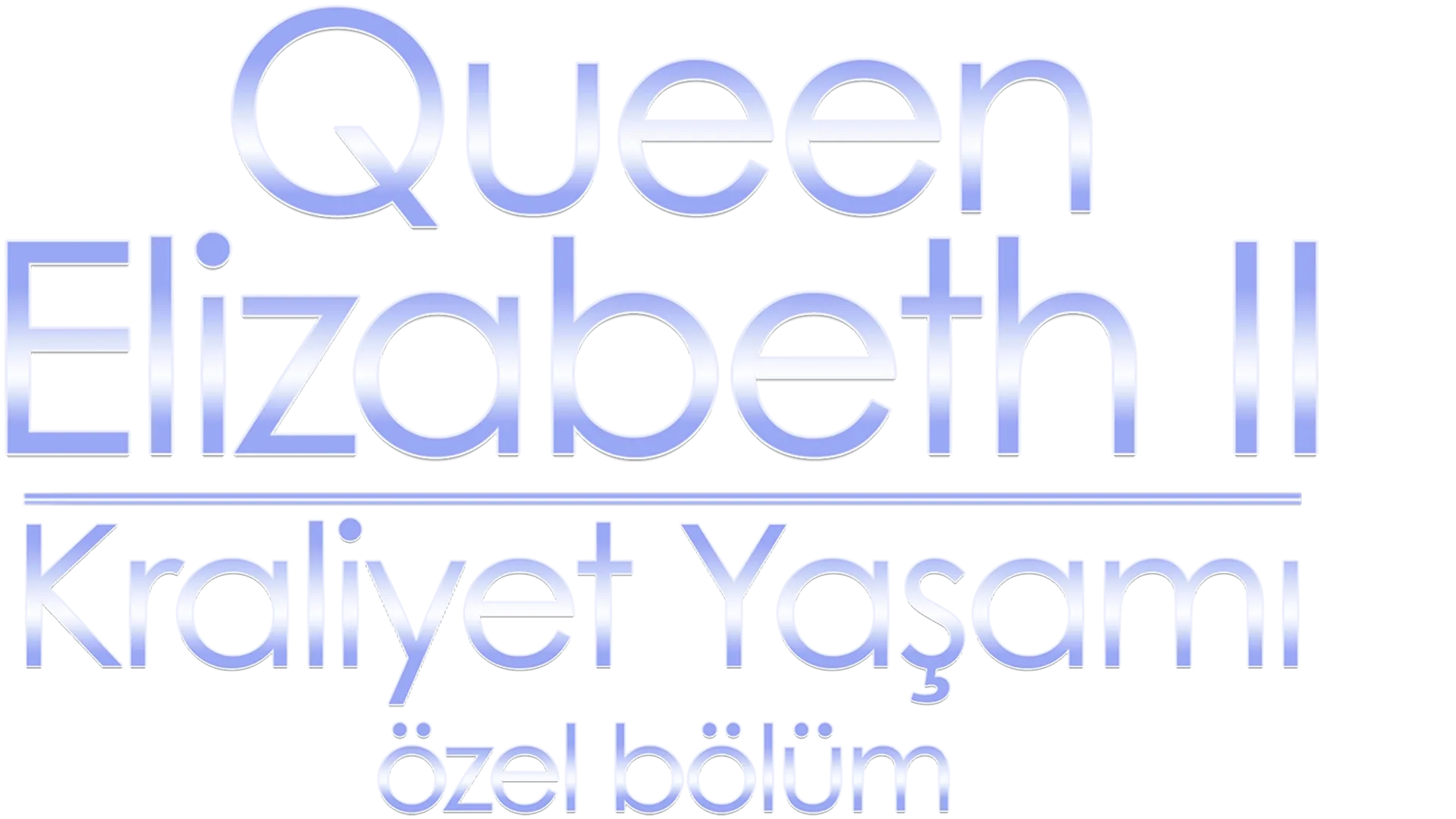 Queen Elizabeth II: Kraliyet Yaşamı - Özel Bölüm