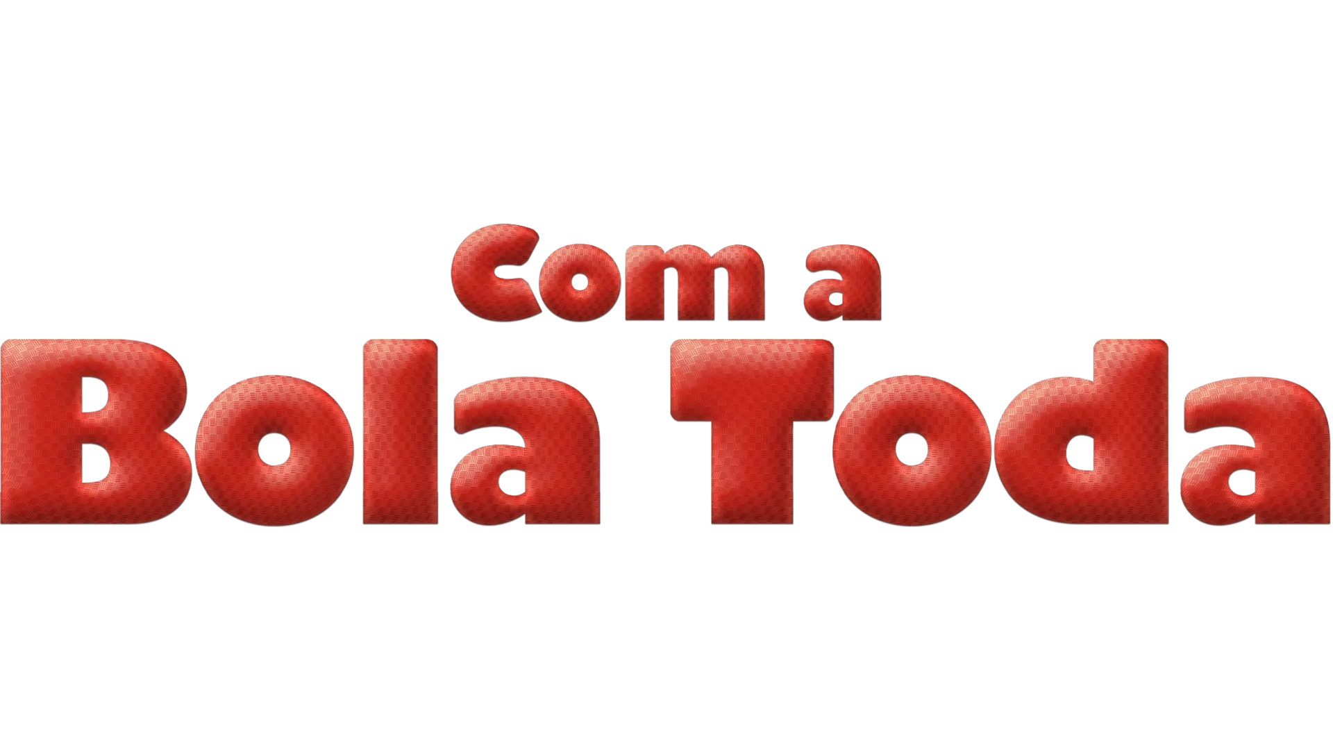 Com a Bola Toda