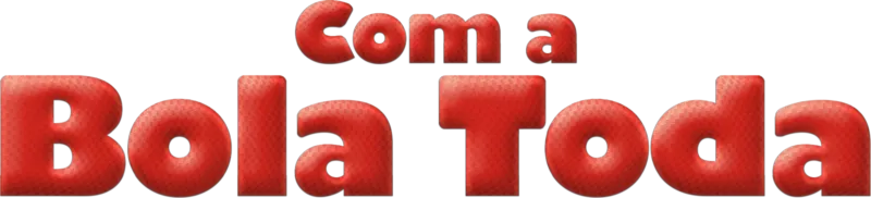 Com a Bola Toda
