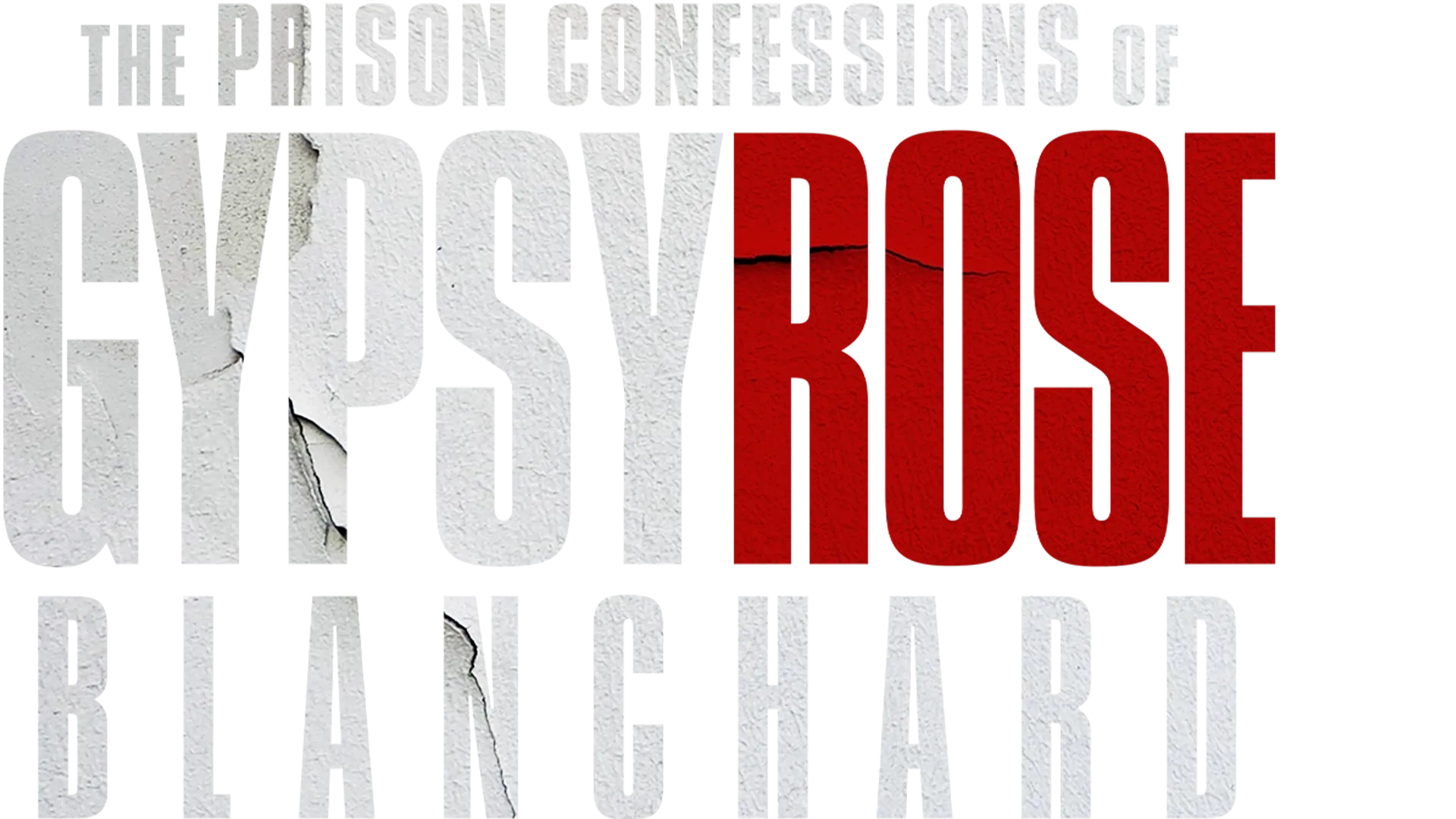 The Prison Confessions of Gypsy Rose Blanchard