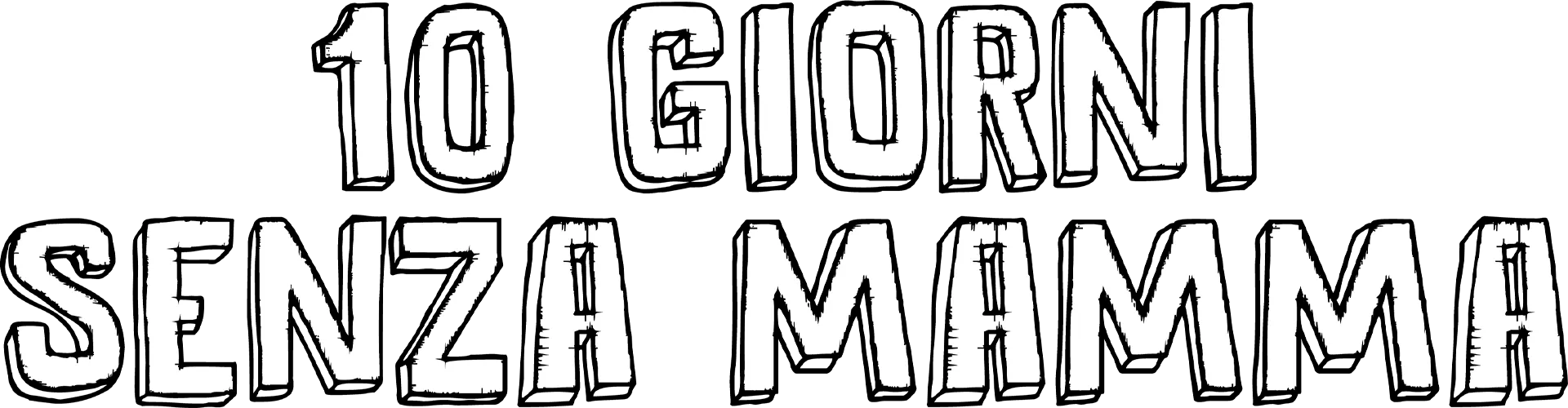 10 giorni senza mamma