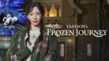 thumbnail - TAEYEON’s Frozen Journey