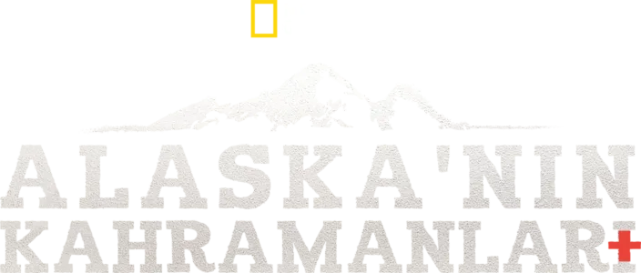 Alaska'nın Kahramanları